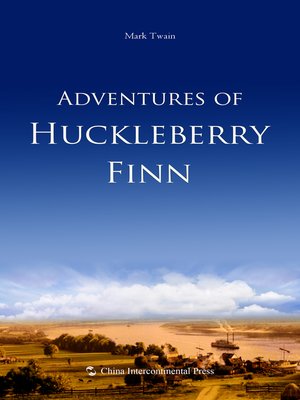 cover image of Adventures of Huckleberry Finn (哈克贝利·费恩历险记）